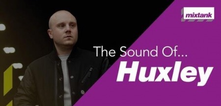 Mixtank.tv The Sound Of Huxley TUTORiAL